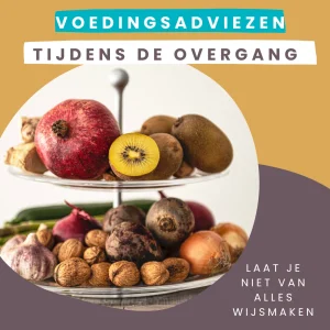 Voedingsadviezen tijdens de overgang